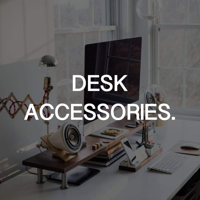 Desk Accessories.